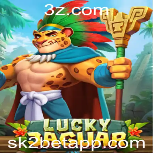 Descubra o Fascinante Mundo de LuckyJaguar: O Jogo de Aventura e Sorte da Sk2bet