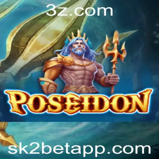 Explorando Poseidon: O Novo Jogo Emocionante da Sk2bet